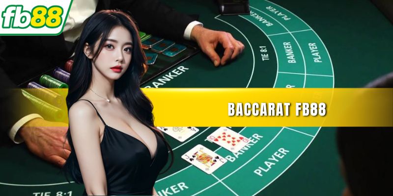 Baccarat FB88