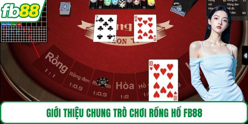 Giới thiệu chung trò chơi rồng hổ FB88
