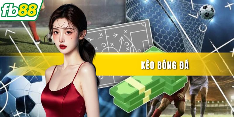 Kèo bóng đá