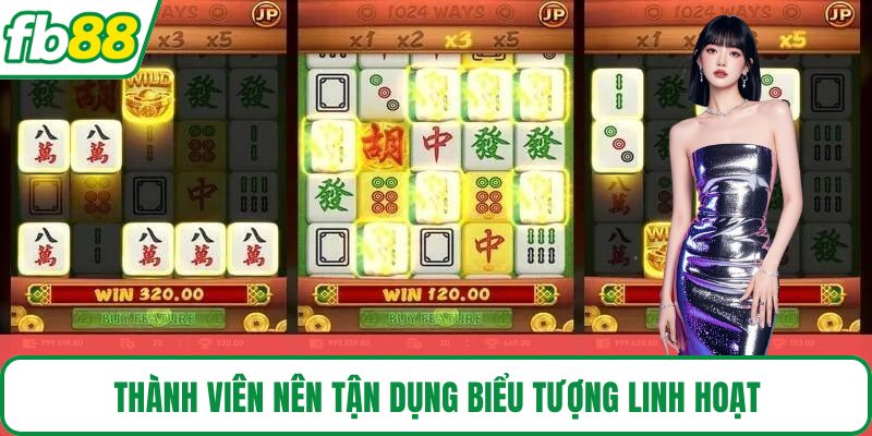 Thành viên nên tận dụng biểu tượng linh hoạt